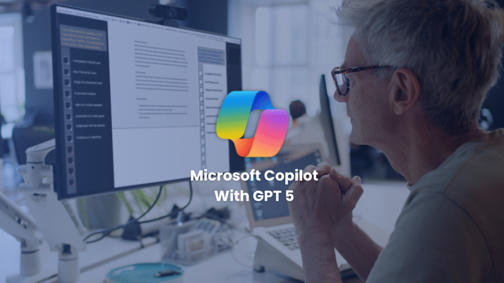 Microsoft Copilot GPT-5 blog banner post of man using AI chat bot and Microsoft 365 copilot logo with gpt 5 wording