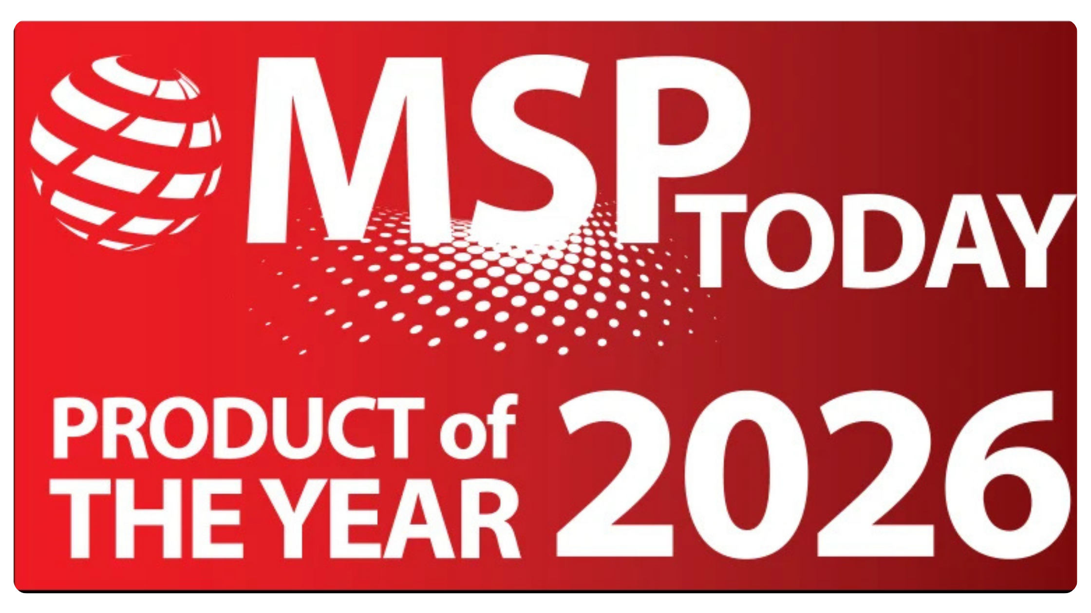 MSP Today Product of the Year 2026 banner recognizing AI help desk with RPA